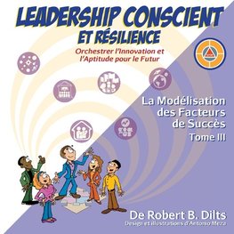 Leadership Conscient et Résilience