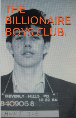 The Billionaire Boys Club