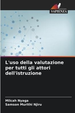 L'uso della valutazione per tutti gli attori dell'istruzione