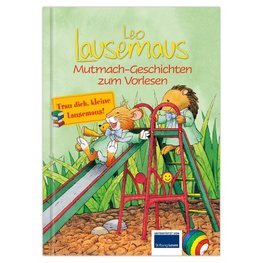 Leo Lausemaus - Mutmach-Geschichten