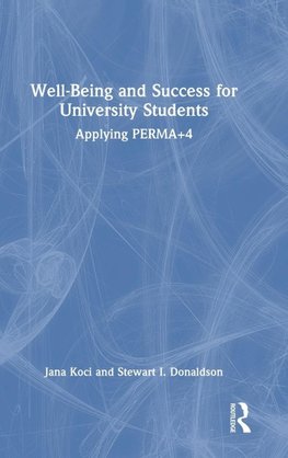 Well-Being and Success For University Students