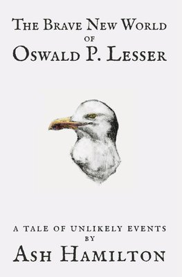 The Brave New World of Oswald P. Lesser