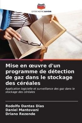 Mise en ¿uvre d'un programme de détection de gaz dans le stockage des céréales