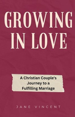 Growing In Love