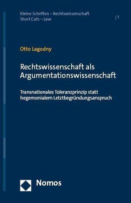 Rechtswissenschaft als Argumentationswissenschaft