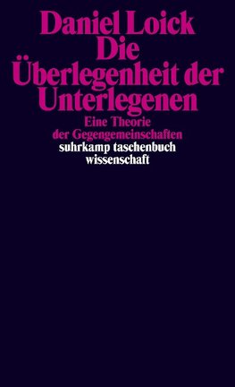 Die Überlegenheit der Unterlegenen