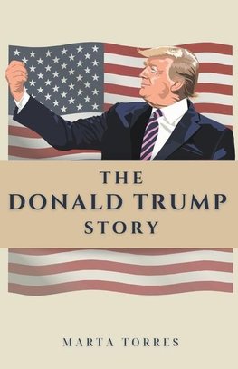 The Donald Trump Story