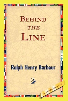 Behind the Line