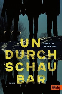 Undurchschaubar