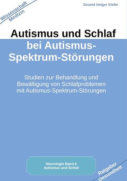 Autismus und Schlaf bei Autismus-Spektrum-Störungen