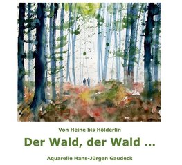 Der Wald, der Wald ...