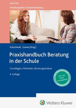 Praxishandbuch Beratung in der Schule