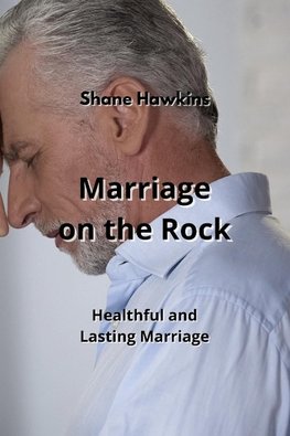 Marriage on the Rock