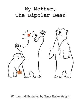 My Mother, The Bipolar Bear