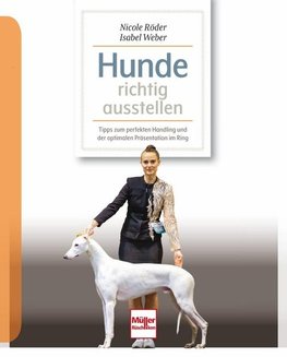 Hunde richtig ausstellen