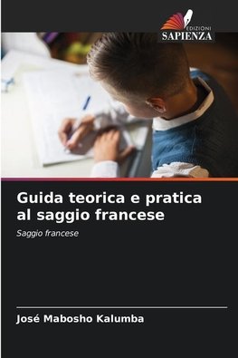 Guida teorica e pratica al saggio francese