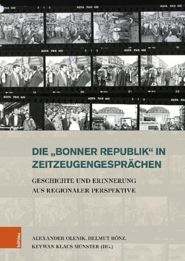 Die ¿Bonner Republik¿ in Zeitzeugengesprächen