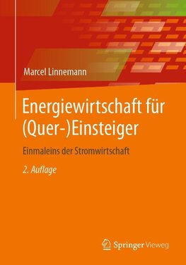 Energiewirtschaft für (Quer-)Einsteiger