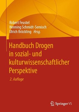 Handbuch Drogen in sozial- und kulturwissenschaftlicher Perspektive