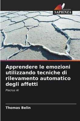 Apprendere le emozioni utilizzando tecniche di rilevamento automatico degli affetti