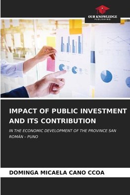 IMPACT OF PUBLIC INVESTMENT AND ITS CONTRIBUTION