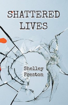 Shattered Lives