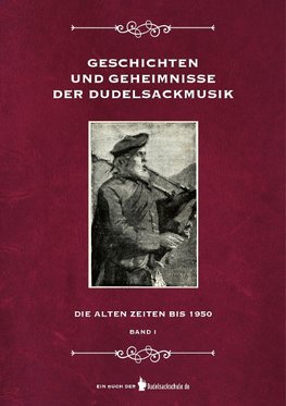 Geschichten und Geheimnisse der Dudelsackmusik