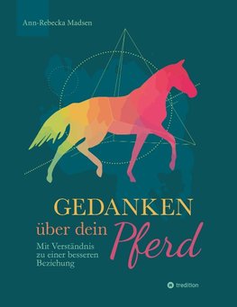 Gedanken über dein Pferd