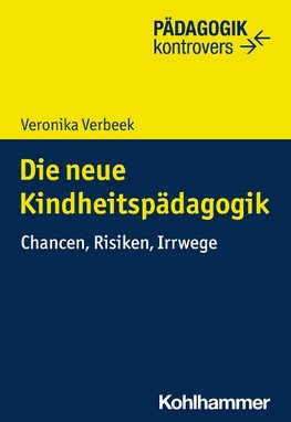 Die neue Kindheitspädagogik