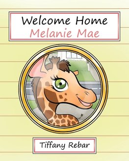 Welcome Home Melanie Mae