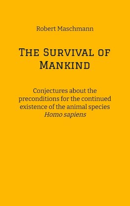 The Survival of Mankind