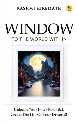 Window To The World Within