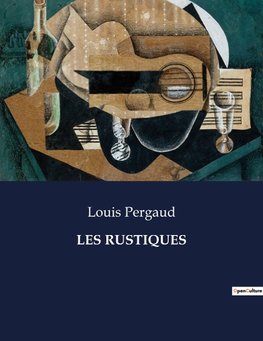 LES RUSTIQUES