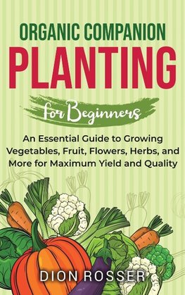 Organic Companion Planting for Beginners