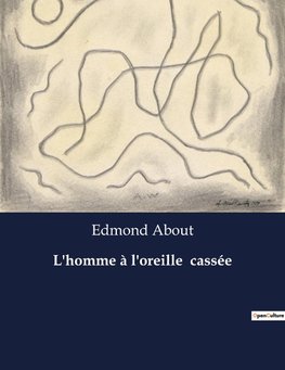 L'homme à l'oreille  cassée