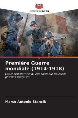 Première Guerre mondiale (1914-1918)