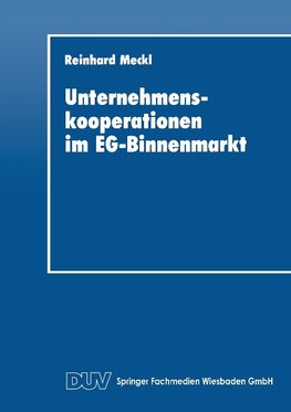 Unternehmenskooperationen im EG-Binnenmarkt