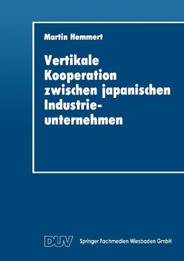 Vertikale Kooperation zwischen japanischen Industrieunternehmen