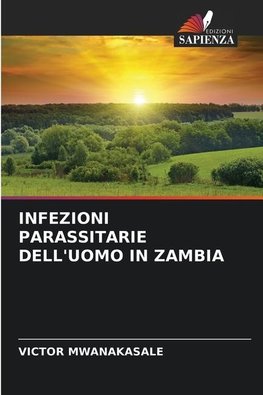 INFEZIONI PARASSITARIE DELL'UOMO IN ZAMBIA