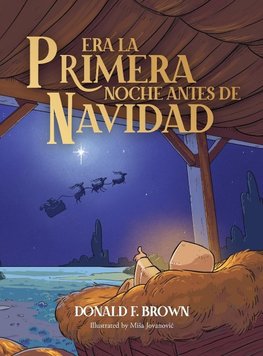 Era la primera noche antes de Navidad