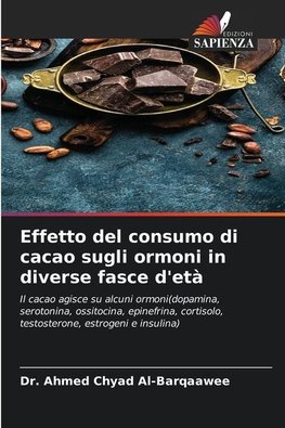 Effetto del consumo di cacao sugli ormoni in diverse fasce d'età