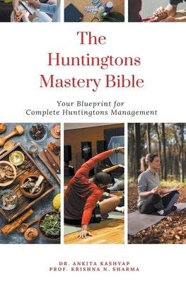 The Huntingtons Disease Mastery  Bible