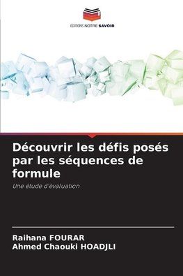 Découvrir les défis posés par les séquences de formule