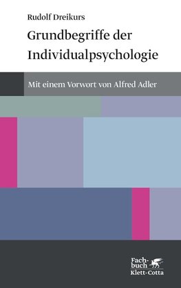 Grundbegriffe der Individualpsychologie