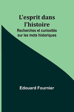 L'esprit dans l'histoire