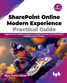 SharePoint Online Modern Experience Practical Guide