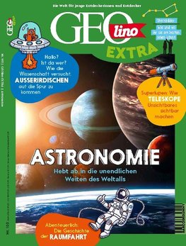 GEOlino extra 103/2023 - Astronomie