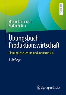 Übungsbuch Produktionswirtschaft