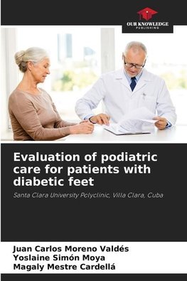 Evaluation of podiatric care for patients with diabetic feet