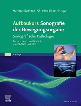 Aufbaukurs Sonografie der Bewegungsorgane